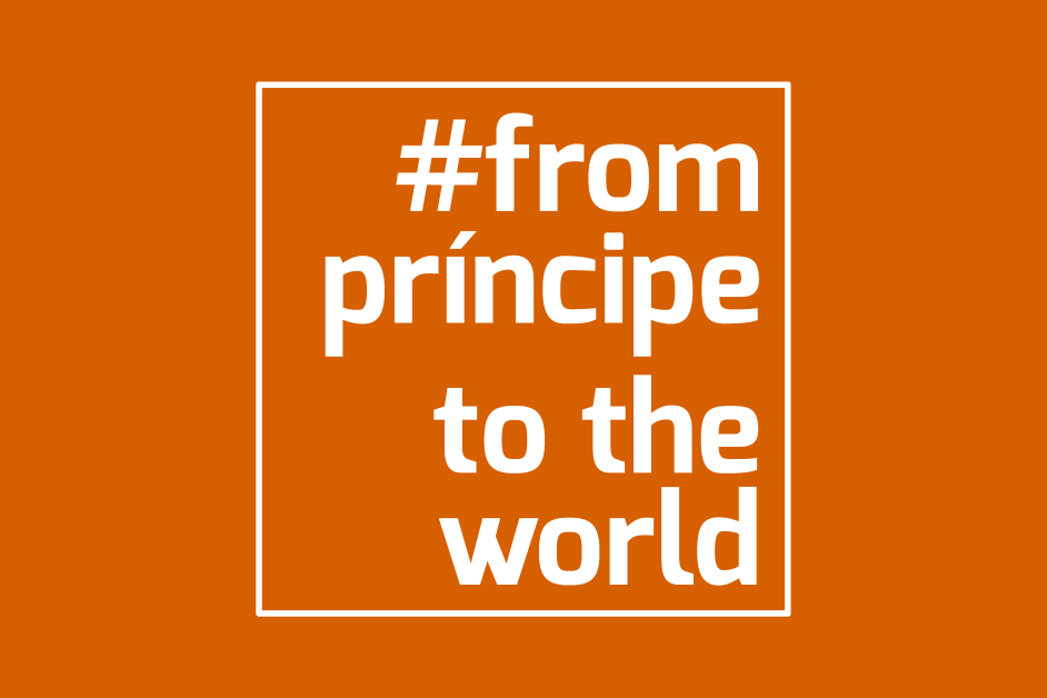OUR PARTNERSHIP WITH FROM PRÍNCIPE TO THE WORLD